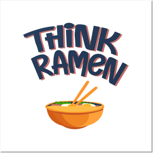 Think Ramen Posters and Art